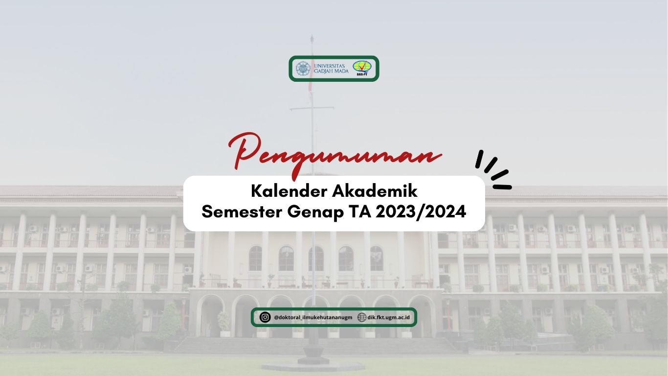 Kalender Akademik TA Genap 2023 2024 Doktor Ilmu Kehutanan